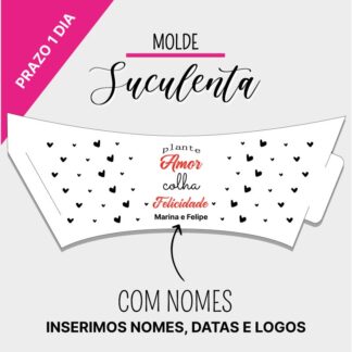 Rótulo Suculenta Molde Pronto Imprimir - Corações com Nomes